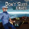 Don't Sleep With The Fishes Icon