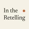 In the Retelling Icon