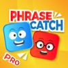 PhraseCatch Pro - Catch Phrase Icon