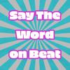 Say the word on beat Challenge Icon